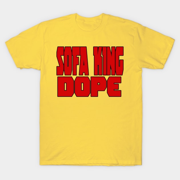 Sofa King T-Shirt by cott3n